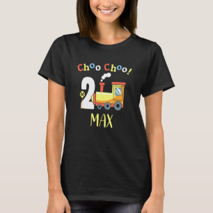 Max Choo Choo Two Train 2nd Birthday Turning 2 T-Shirt