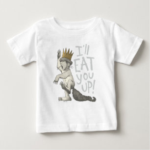 Max I'll Eat You Up! Baby T-Shirt