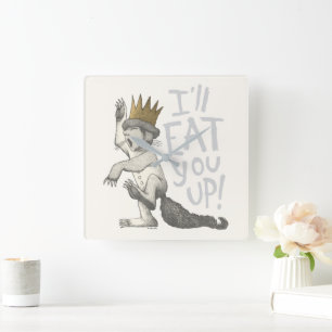 Max   I'll Eat You Up! Square Wall Clock