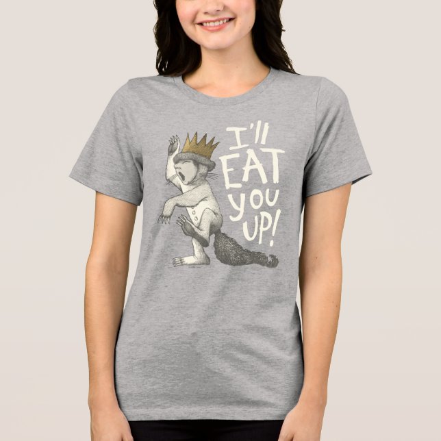 Max | I'll Eat You Up! Tri-Blend Shirt (Front)