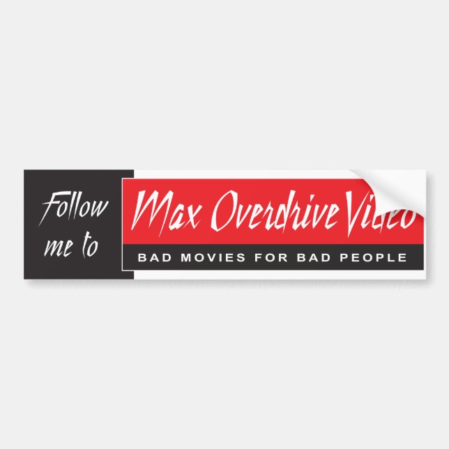 Max Overdrive Video Bumper Sticker (Front)