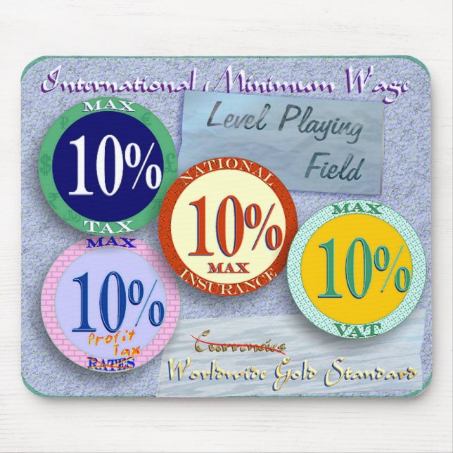 Max Tax 10% Max VAT 10% Max NI 10% Mouse Mat (Front)