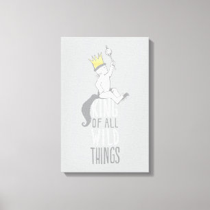 Max   The King of All Wild Things Canvas Print