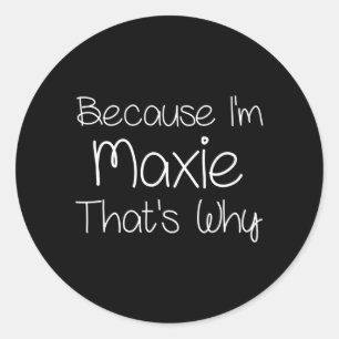 Maxie Funny Personalised Birthday Women Name Gift Classic Round Sticker
