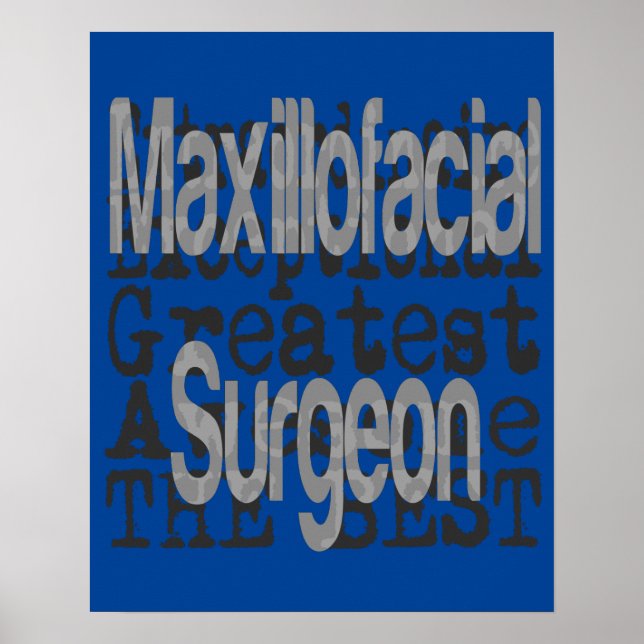 Maxillofacial Surgeon Extraordinaire Poster (Front)