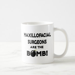 Maxillofacial Surgeons Are The Bomb! Coffee Mug
