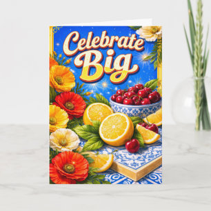 Maximalist Fruit and Floral Summer Birthday Card 