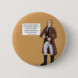 Maximilian Robespierre quote 1 6 Cm Round Badge