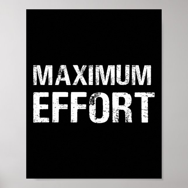 Maximum Effort Motivation Workout Trainer Athlete  Poster (Front)