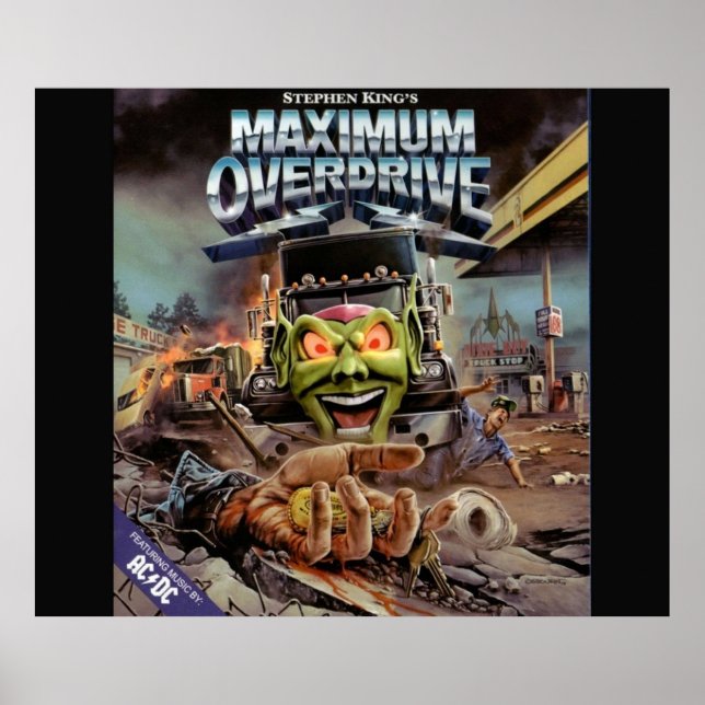 Maximum Overdrive Design Poster (Front)