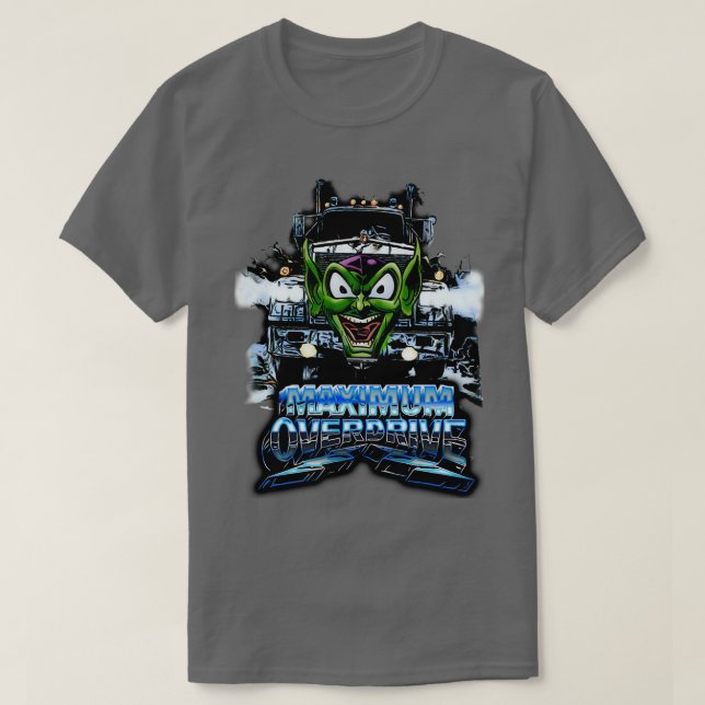 Maximum Overdrive T-Shirt (Design Front)