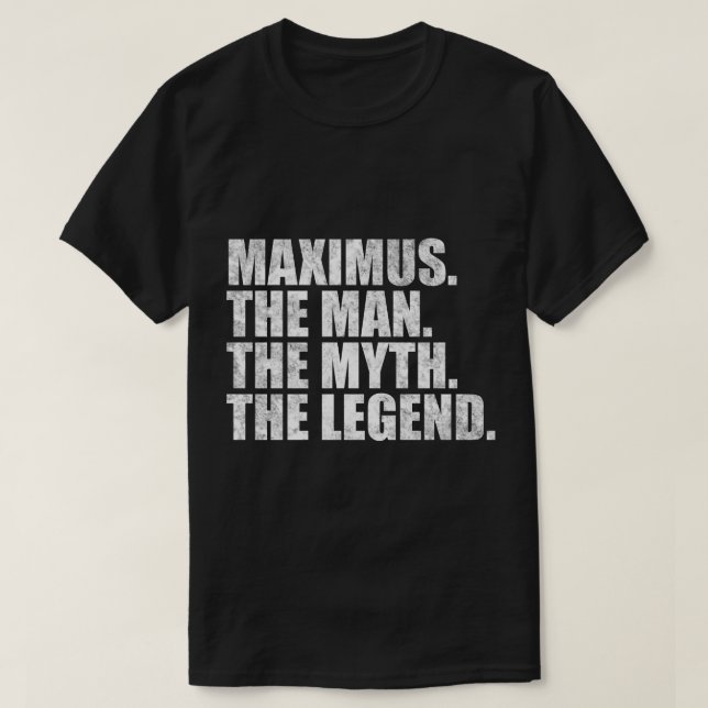 MaximusMaximus Name Maximus given name T-Shirt (Design Front)