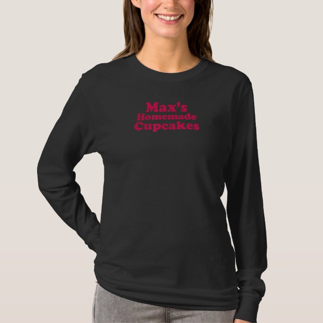 Max's Homemade Cupcakes T-Shirt (Front)
