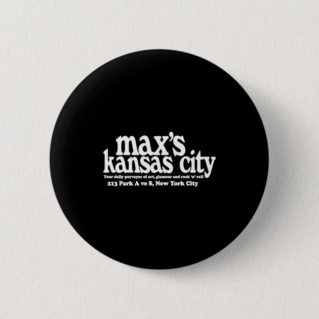 Maxs Kansas City Nyc  6 Cm Round Badge (Front)