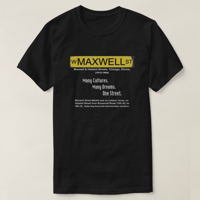 Maxwell Street Market, Chicago, Illinois T-Shirt (Design Front)