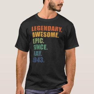 May 1943 80 Years Men Women Anniversary 80th Birth T-Shirt