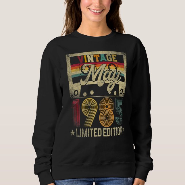 May 1985 37th Birthday  37 Years Old Sweatshirt (Front)
