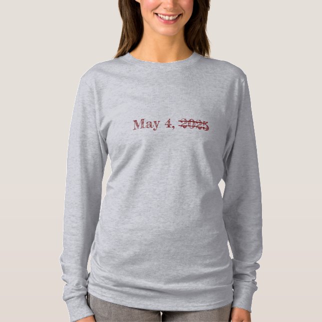 May 4th quotes T-Shirt (Front)