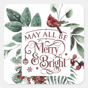 May All Be Merry & Bright Square Sticker