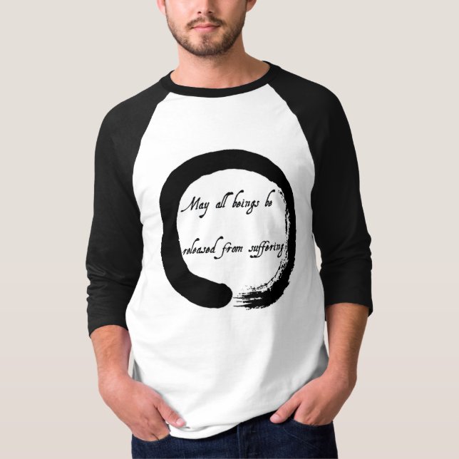 "May all beings be released from suffering" tshirt (Front)
