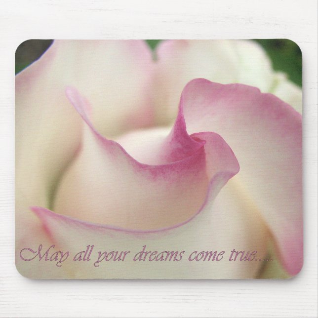May all your dreams come true....Mousepad Mouse Mat (Front)