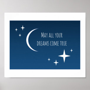 "May all your dreams come true" Poster