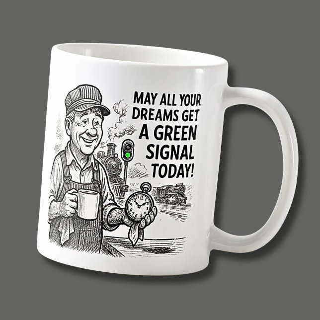 May All Your Dreams Get Green Signal - Steam Train Coffee Mug (Creator Uploaded)