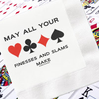 May All Your Finesses And Slams Make Bridge Humour
