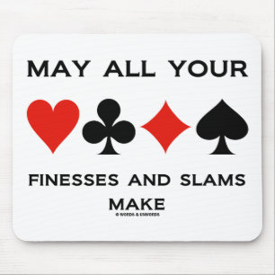 May All Your Finesses And Slams Make (Bridge) Mouse Mat