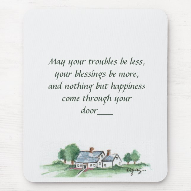 "May All Your Troubles be Less" House Prayer Mouse Mat (Front)