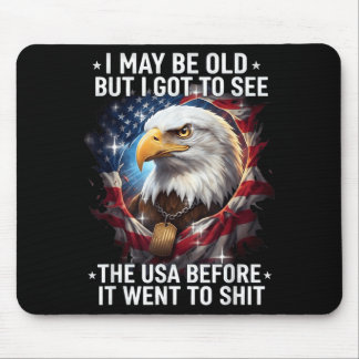 May Be Old But Got to See The USA Before Went to Mouse Mat