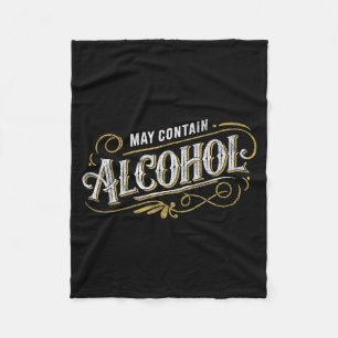 May Contain Alcohol Clic Party Humour Fleece Blanket