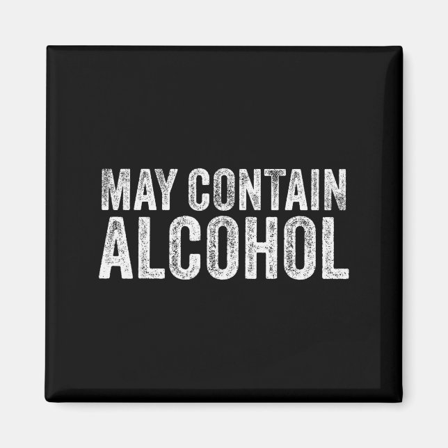 May Contain Alcohol Drinking Beer Tasting Funny  Magnet (Front)