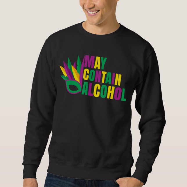 May Contain Alcohol Drinking Sweatshirt (Front)