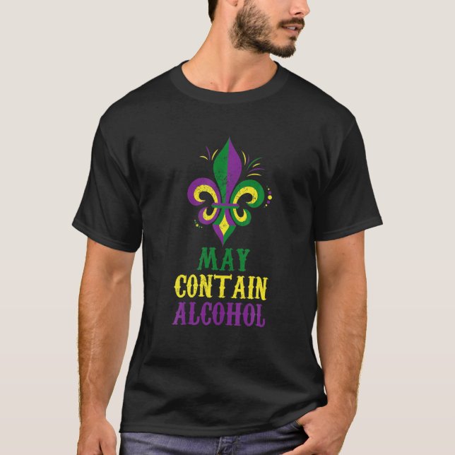 May Contain Alcohol Funny Mardi Gras 2022 T-Shirt (Front)