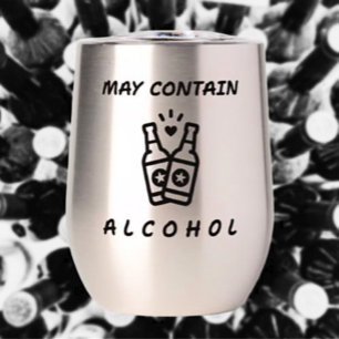 May Contain Alcohol Stemless Wine Tumbler – Funny