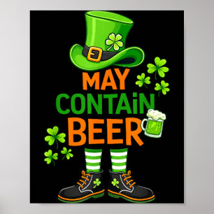May contain beer funny st patrick day humor poster
