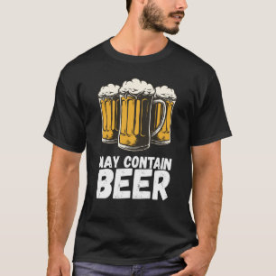 May Contain Beer T-Shirt