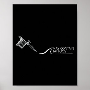 May Contain Ink Tattoo Artist Tattoo Studio  Poster