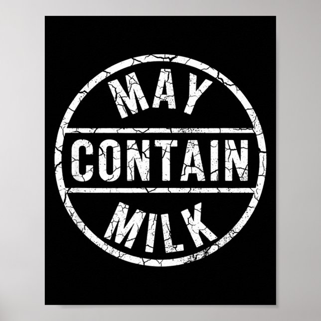 May contain milk funny saying matching cool design poster (Front)