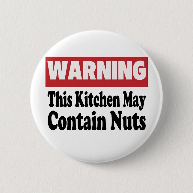 May Contain Nuts 6 Cm Round Badge (Front)