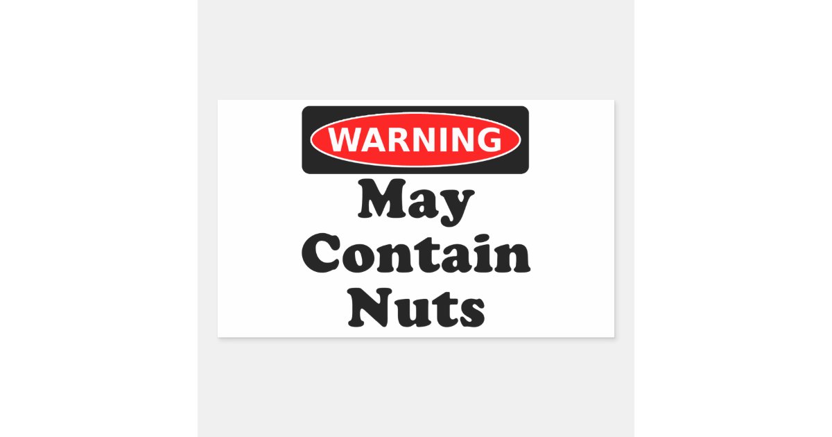 May Contain Nuts Rectangular Sticker Zazzle