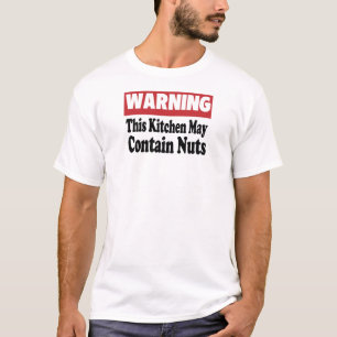 May Contain Nuts T-Shirt