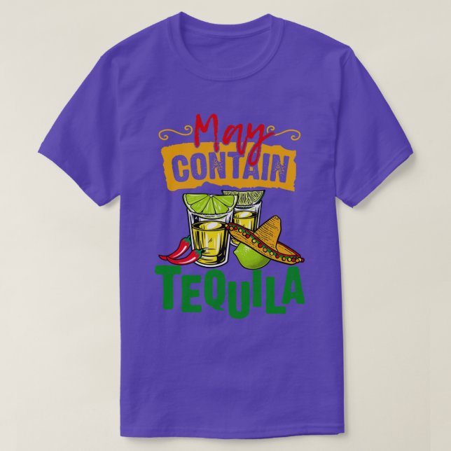 May Contain Tequila Bachelorette Party Cinco De Ma T-Shirt (Design Front)