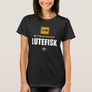 May contain traces of lutefisk swedish heritage T-Shirt