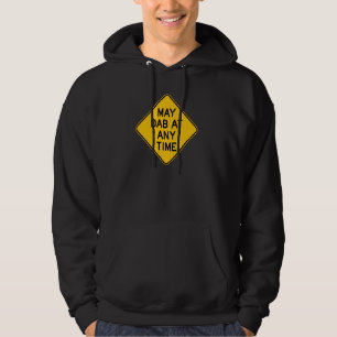 May Dab At Any Time Yield Sign Humourous Traffic Y Hoodie