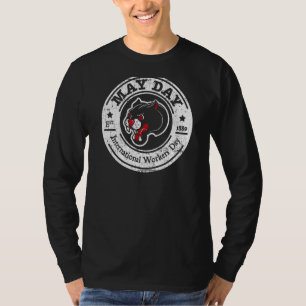 May Day International Workers Day Mayday T-Shirt