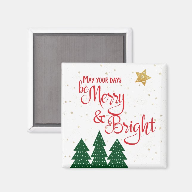 May Days Be Merry Bright Christmas Trees Gold Star Magnet (Front/Back)
