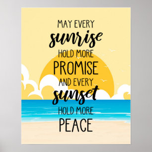 May Every Sunrise Hold More Promise Beach Art Poster