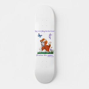 may everything that has breath praise his name skateboard